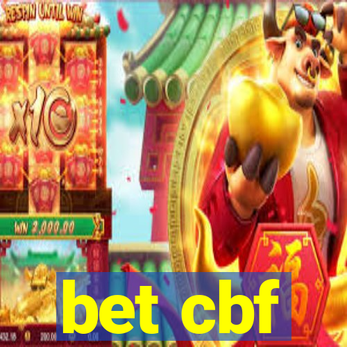bet cbf